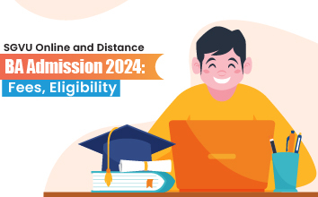 SGVU Online and Distance BA Admission 2024: Fees, Eligibility  