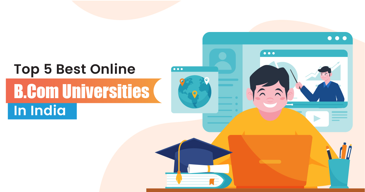 Top5 best online Bcom universities in India